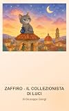  Zaffiro - il collezionista di luci