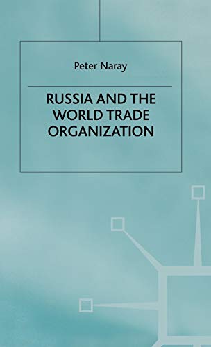 Russia and the World Trade Organization