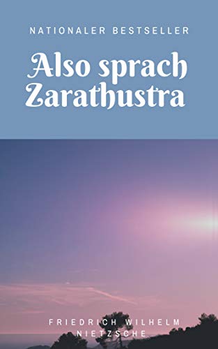 Also sprach Zarathustra (illustrated) (German Edition)