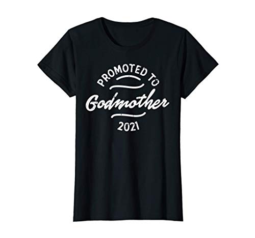 Mujer Promoted To Godmother 2021 Pregnancy Announcement Women Gift Camiseta