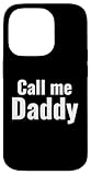 Photo Gallery custodia per iphone 14 pro "call me daddy", divertente frase umoristica sarcastica Photo Gallery custodia per iphone 14 pro "call me daddy", divertente frase umoristica sarcastica