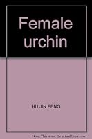 Female urchin 7807032081 Book Cover