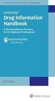 Paperback Drug Information Handbook: A Clinically Relevant Resource for All Healthcare Professionals Book