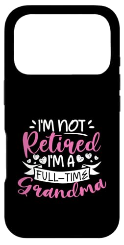 ���͈��ނ��Ă��܂��� I'm A Full Time Grandma Grandmom Retirement �X�}�z�P�[�X iPhone 17 Pro �p
