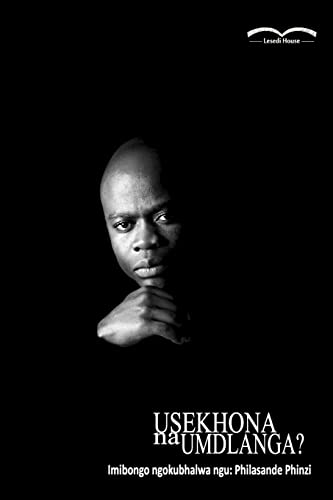 Usekhona Na Umdlanga? (Xhosa Edition)