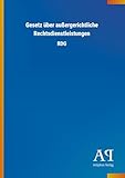 Gesetz über außergerichtliche Rechtsdienstleistungen: RDG