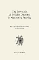 The Essentials of Buddha-Dhamma in Meditative Practice 1681724715 Book Cover