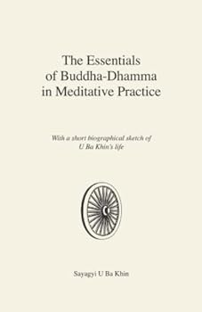 Paperback The Essentials of Buddha-Dhamma in Meditative Practice Book