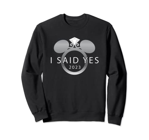 Mickey Sweatshirt Disney I Said Yes 2023 pour demande en mariage et fiançailles