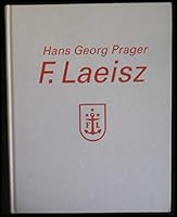 F. Laeisz: Vom Frachtsegler zum Kühlschiff, Containerschiff und Bulk Carrier 3782206177 Book Cover