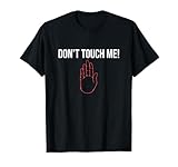 Don't Touch Me distancing nicht anfassen
