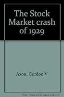 The stock market crash of 1929, 0884050742 Book Cover
