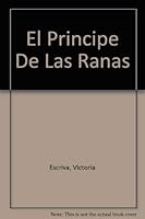 El Principe De Las Ranas 1564922189 Book Cover