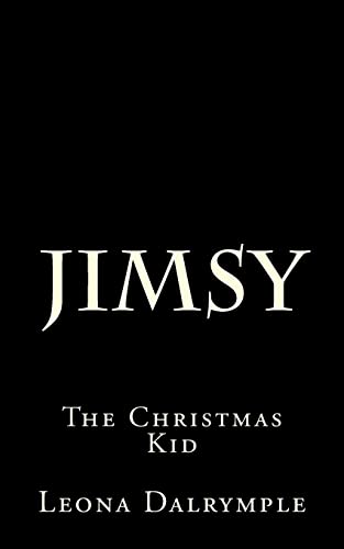 Jimsy: The Christmas Kid 1522727051 Book Cover