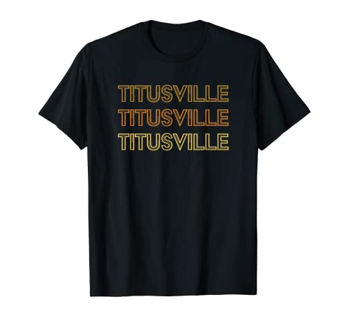 Titusville, FL - Recuerdo local de Titusville Camiseta