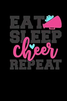 Eat Sleep Cheer Repeat