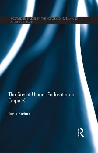 Buy The Soviet Union: Federation Or Empire — BookShops.in