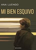 Mi Bien Esquivo 8419136972 Book Cover
