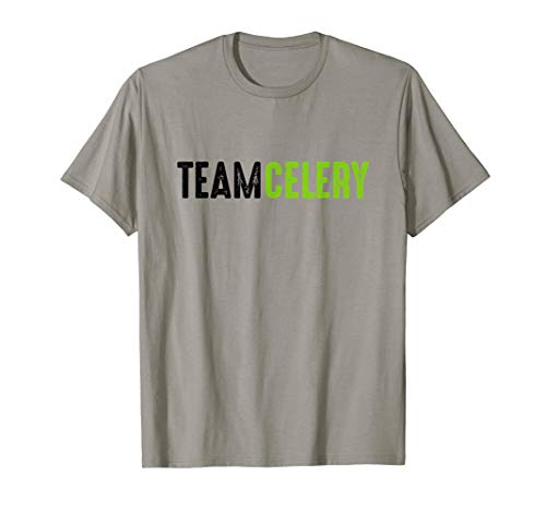 Team Celery - Celery Shirt Gift For Celery Juice Lover