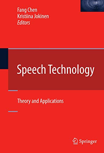 Speech Technology: Theory and Applications