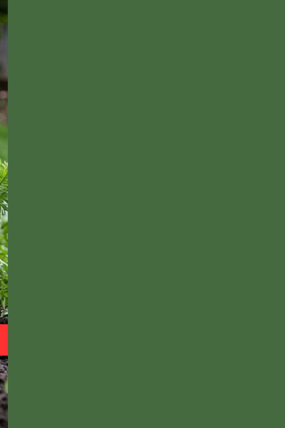 GROWING CARROT: A comprehensive Guide for Beginner and Experienced Gardeners.