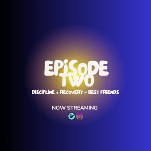 Discipline + Recovery = Best Friends