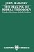 The Making of Moral Theology: A Study of the Roman Catholic Tradition (Study of the Roman Catholic Tradition (the Martin D'Arcy Mem)