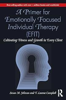Buy A Primer for Emotionally Focused Individual Therapy (EFIT) — BookShops.in