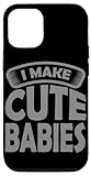Photo Gallery custodia per iphone 13 pro nuovo e orgoglioso baby daddy - i make cute babies Photo Gallery custodia per iphone 13 pro nuovo e orgoglioso baby daddy - i make cute babies