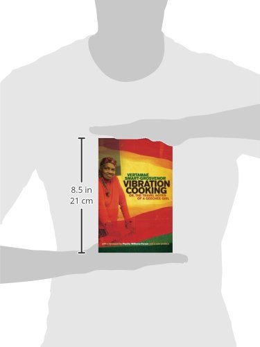 Vibration Cooking: or, The Travel Notes of a Geechee Girl