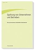 spaltung der kirche reformation  Spaltung von Unternehmen und Betrieben: Eine praxisorientierte Arbeitshilfe für Betriebsräte