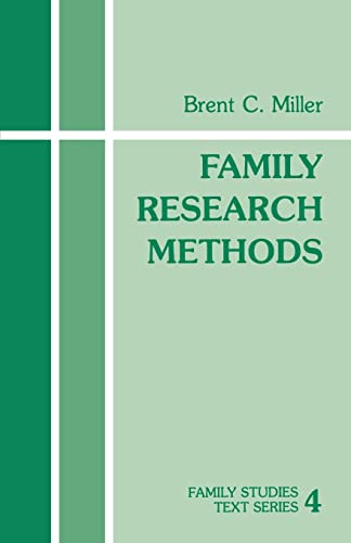Family Research Methods (Family Studies Text series)