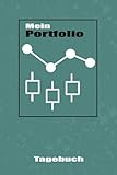 Mein Portfolio Tagebuch: Förderliches Notizbuch Anfänger die Strategien erstmal auf dem Papier testen wollen | Zum Eintragen, Ausfüllen und selber Schreiben