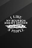 Water Polo Playbook - I Like My bourbon and My Smoker and Maybe 3 People Quote Funny: My Bourbon And My Smoker, Practical Water Polo Game Coach Play ... Up Plays, Planning Tactics & Strategy | Gi
