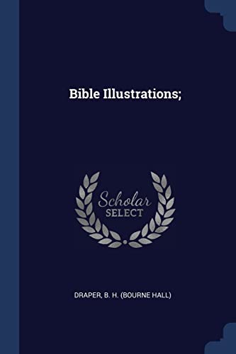 Bible Illustrations;