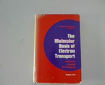 Hardcover The Molecular Basis of Electron Transport Book