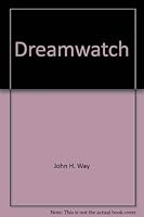 Dreamwatch 0872167690 Book Cover