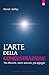 L'arte Della Concentrazione. Più Efficienti, Meno Stressati, Più Appagati - 3