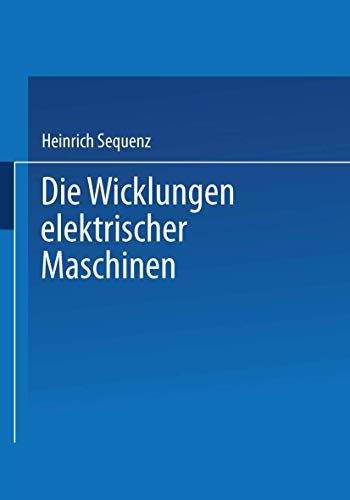 Preisvergleich Produktbild Die Wicklungen elektrischer Maschinen: Zweiter Band: Wenderwicklungen