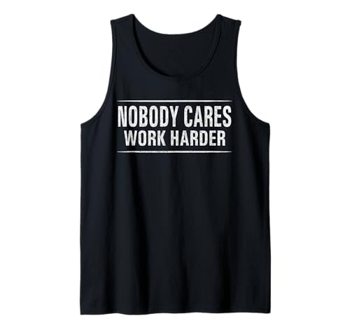 A nadie le importa Trabaja más duro Motivacional Fitness Entrenamiento Gimnasio Camiseta sin Mangas