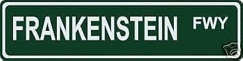 Frank tein Freeway FWY Street Road Name Sign Outdoor Street Sign/Subway Sign 4x16 inch