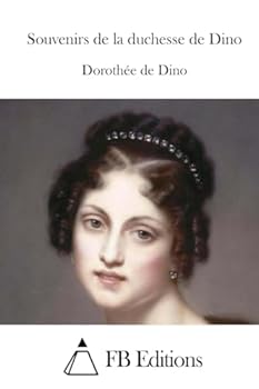 Paperback Souvenirs de la duchesse de Dino [French] Book