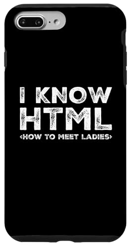 I Know HTML How to Meet Women �X�}�z�P�[�X iPhone 7 Plus/8 Plus �p