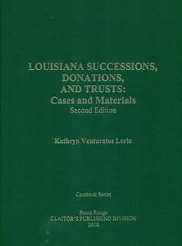 Hardcover Louisiana Successions, Donations, and Trusts: Cases and Materials Book