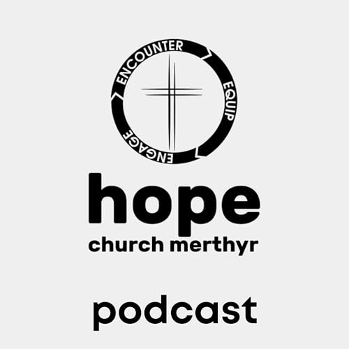 『Hope Church Merthyr Podcast』のカバーアート