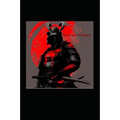 Blood of A Warrior: By