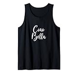 Ciao Bella Tank Top