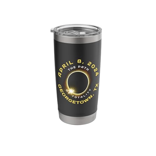 Georgetown TX Solar Eclipse Tumbler April 8, 2024