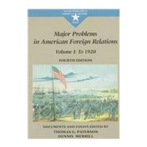 Major Problems in American Foreign Relations: T... 066935077X Book Cover