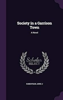 Hardcover Society in a Garrison Town Book